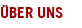 Über uns Über uns